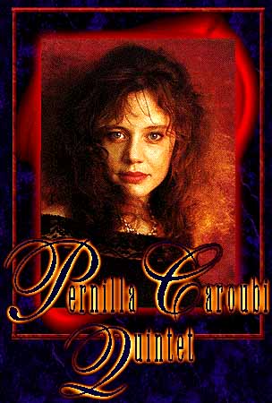 Welcome to Pernilla Caroubi Quintets home page... hang on a second!